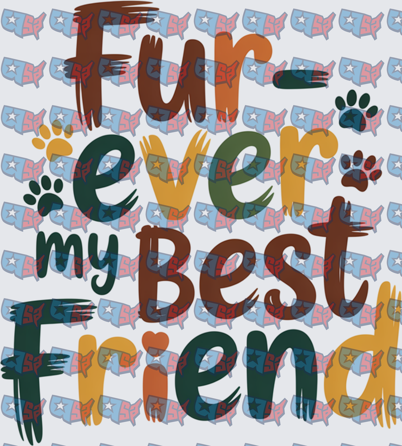 Fur-Ever My Best Friend Paw Print Typography (DTF)