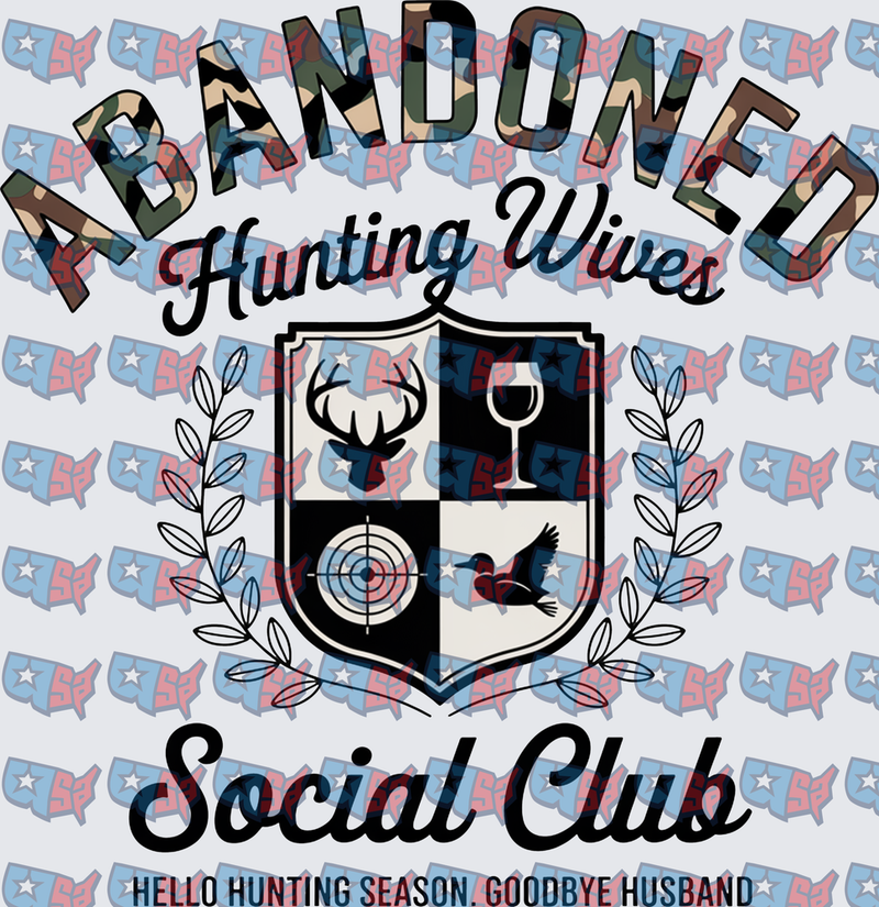 Abandoned Hunting Wives Social Club Camo Shield (DTF)