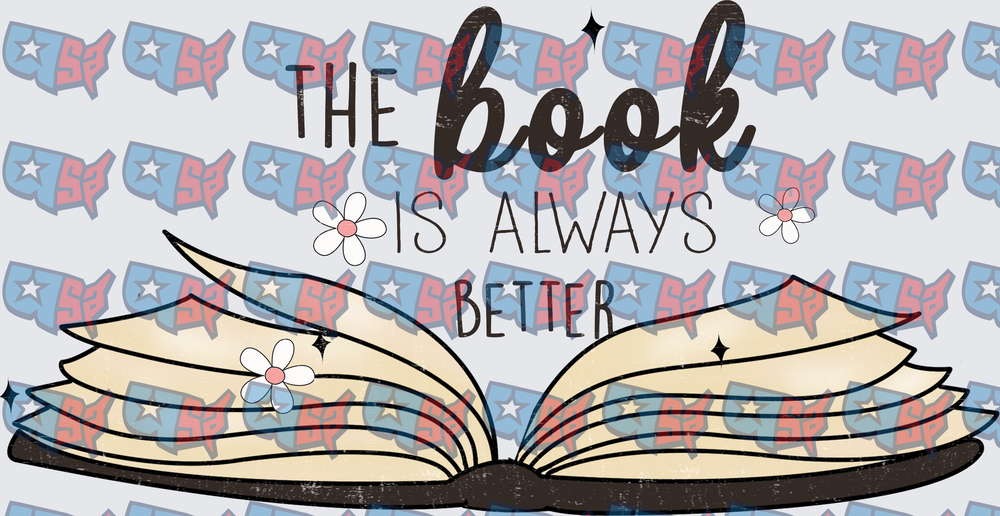 The Book Is Always Better Open Book Floral (DTF)