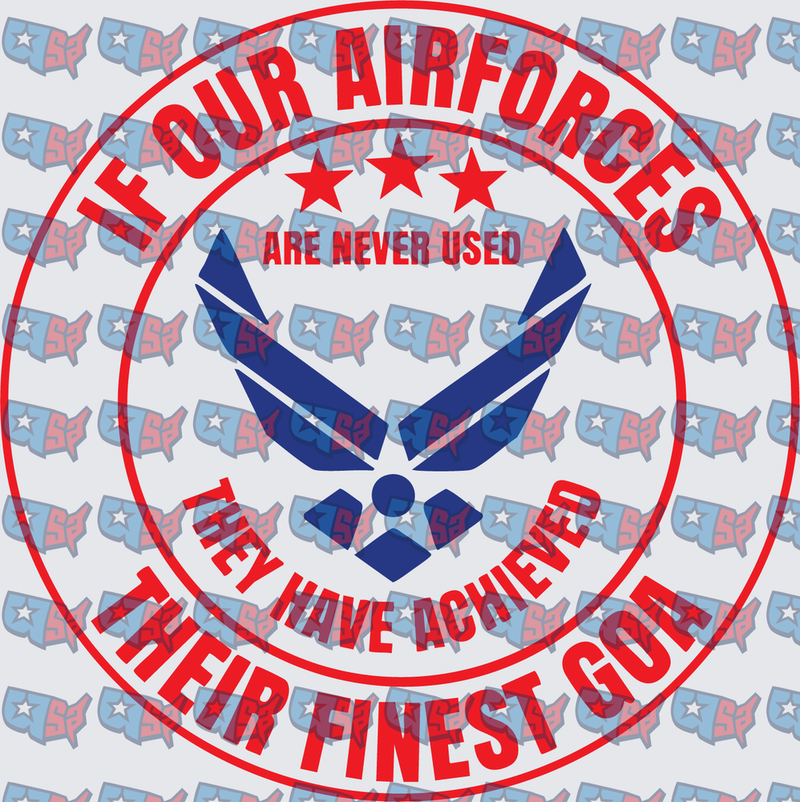 Air Force Wings If Our Air Forces Are Never Used (DTF)