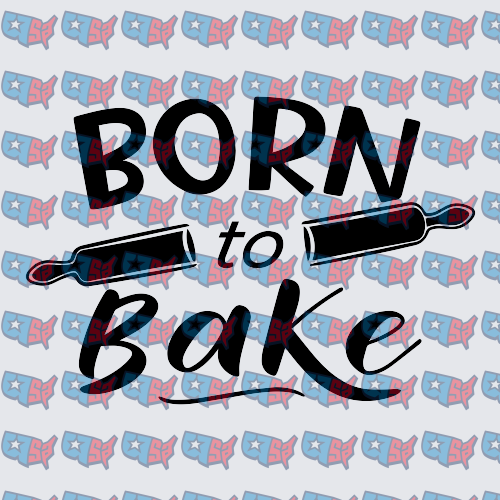 Born To Bake Rolling Pin Typography Design (DTF)
