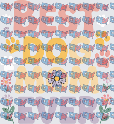 Best Dog Mom Ever Floral Paw Print (DTF)