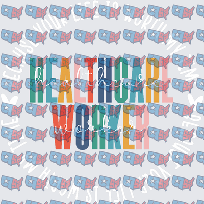 Colorful Bold Healthcare Worker Typography Design (DTF)