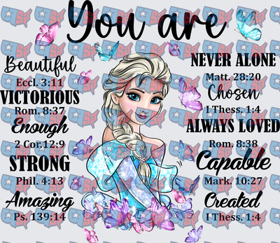 Ice Queen You Are Bible Verse Butterflies (DTF)
