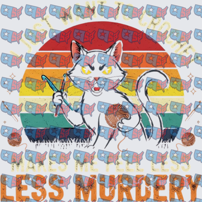 Angry Cat Crocheting Less Murdery Retro Sunset (DTF)