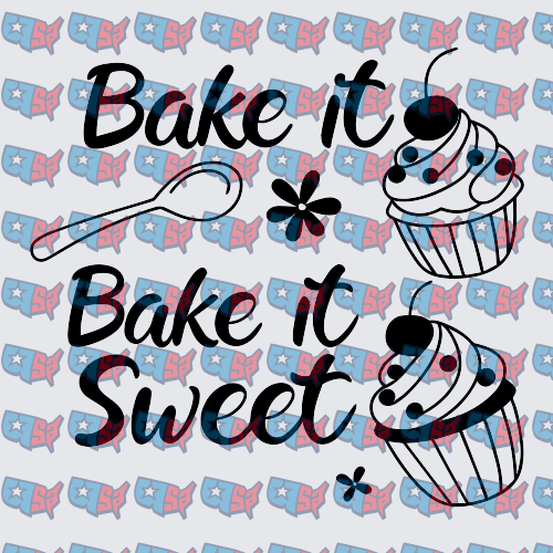Bake It Sweet Cupcake Spoon Baking Design (DTF)