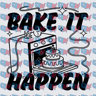 Bake It Happen Oven Cake Patriotic Design (DTF)