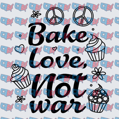 Bake Love Not War Cupcakes Peace Signs (DTF)
