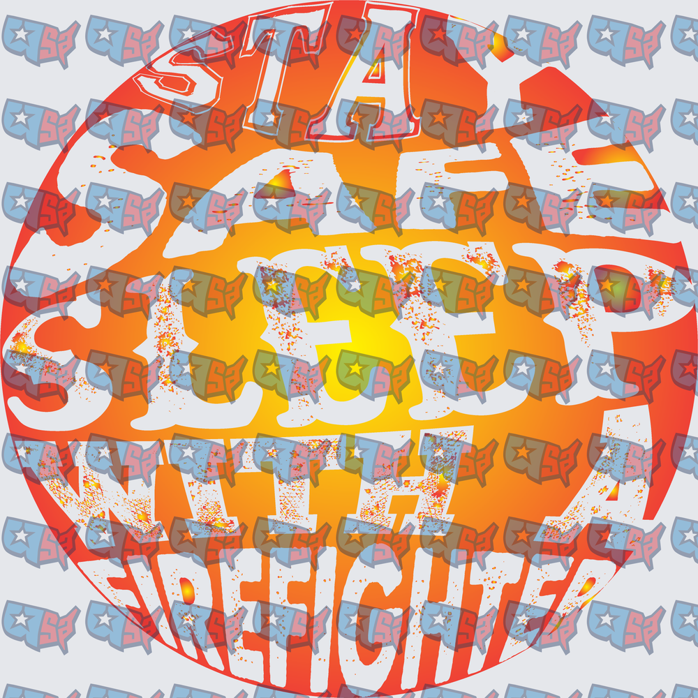 Stay Safe Sleep With A Firefighter Fire Ball (DTF)