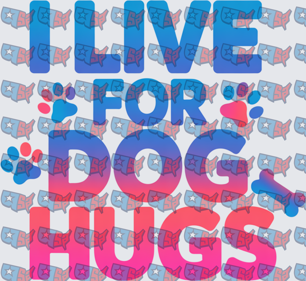 I Live For Dog Hugs Blue Pink Gradient Paw Print (DTF)
