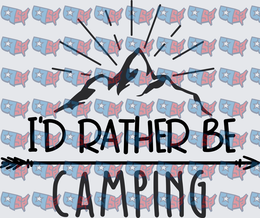 I'd Rather Be Camping Mountain Arrow Design (DTF)