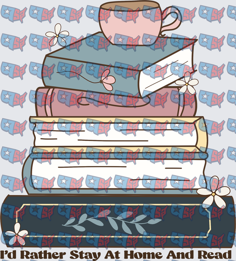 I'd Rather Stay Home And Read Book Stack (DTF)