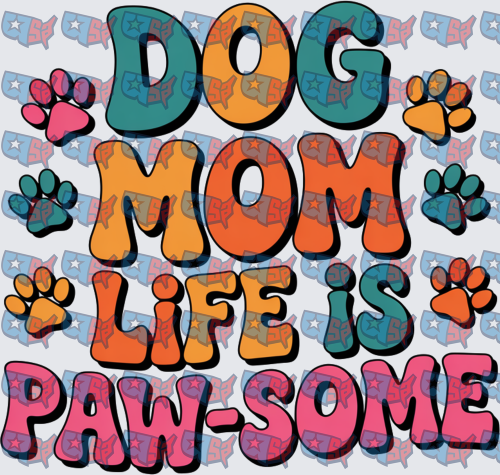 Dog Mom Life Is Paw-Some Retro Paw Print (DTF)