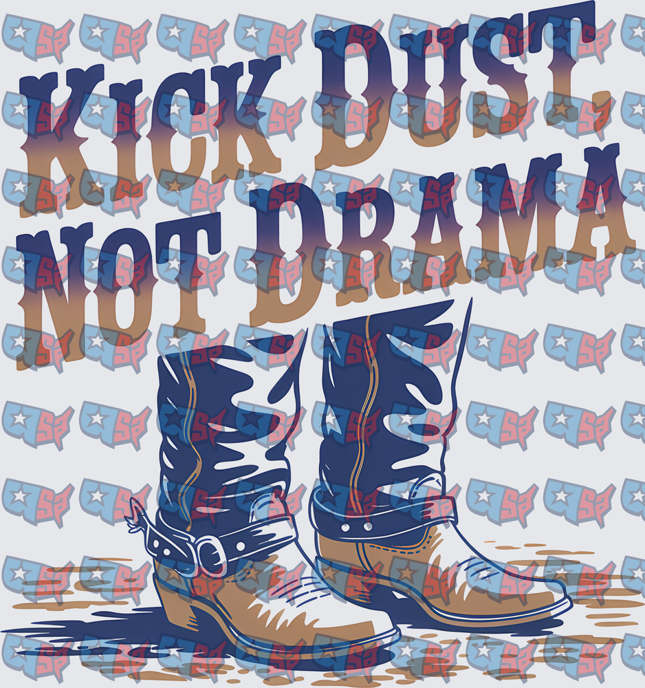 Kick Dust Not Drama Western Cowboy Boots (DTF)