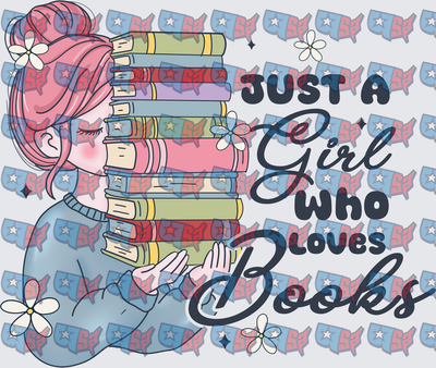 Just A Girl Who Loves Books Pink Hair Reader (DTF)