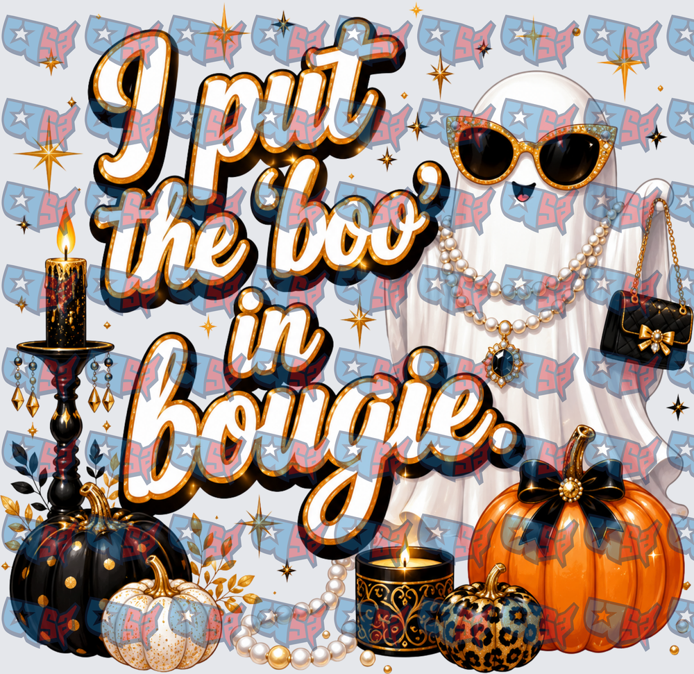 I Put The Boo In Bougie Glam Ghost Halloween (DTF)