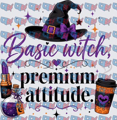 Basic Witch Premium Attitude Halloween Witch Hat Design (DTF)