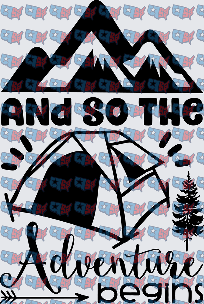 And So The Adventure Begins Mountain Camping (DTF)
