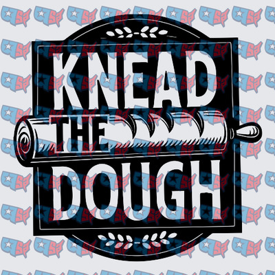 Knead The Dough Rolling Pin Baking Badge (DTF)