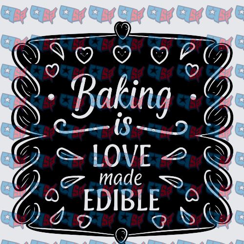 Baking Is Love Made Edible Chalkboard Sign (DTF)
