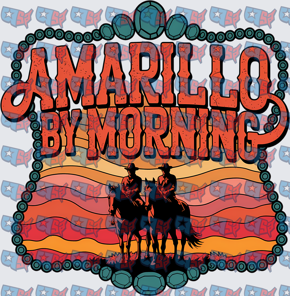 Amarillo By Morning Cowboys Sunset Turquoise Border (DTF)