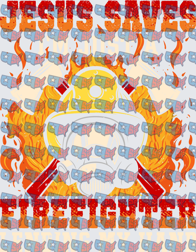 Jesus Saves Firefighter Flames Helmet Cross Axes (DTF)