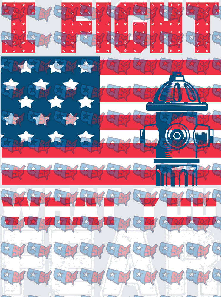 I Fight What You Fear American Flag Fire Hydrant (DTF)