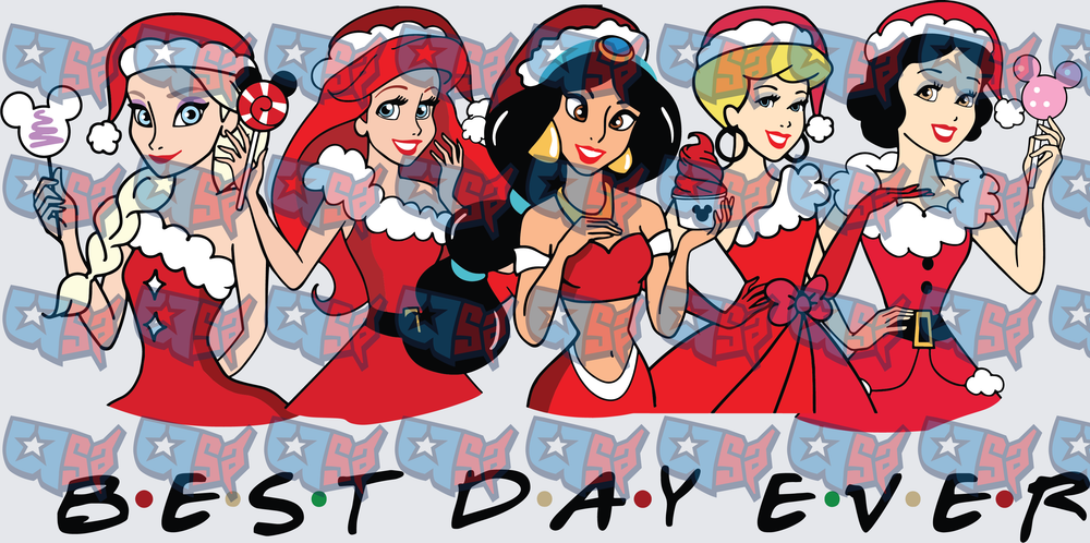 Five Princesses Santa Outfits Best Day Ever Christmas (DTF)