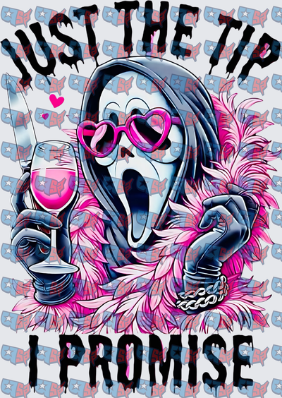 Just The Tip I Promise Ghost Face Wine Pink Floral (DTF)