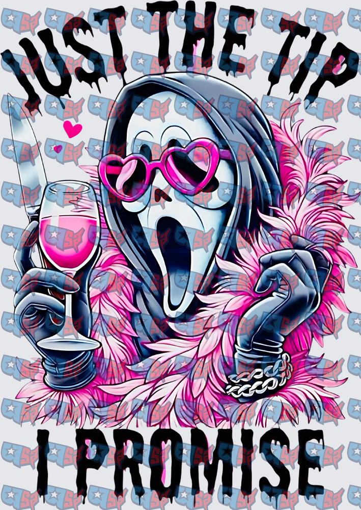 Just The Tip I Promise Ghost Face Wine Pink Floral (DTF)