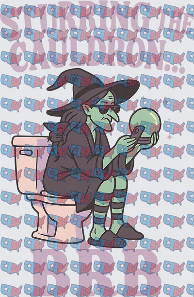 Stirring The Cauldron Witch On Toilet With Crystal Ball (DTF)