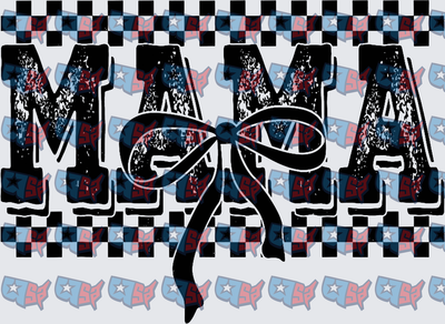 Mama Distressed Letters Checkered Bow Design (DTF)