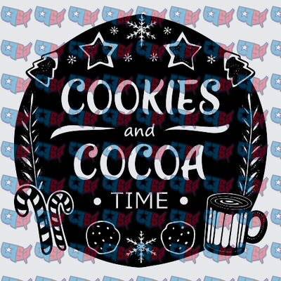 Cookies and Cocoa Time Christmas Round Sign (DTF)