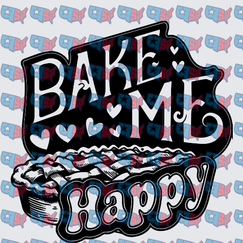Bake Me Happy Pie Lettering Design (DTF)