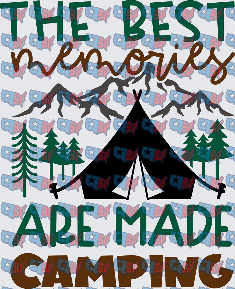 The Best Memories Are Made Camping Tent Mountains (DTF)