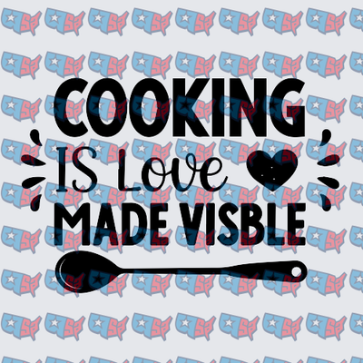 Cooking Is Love Made Visible Spoon Heart (DTF)