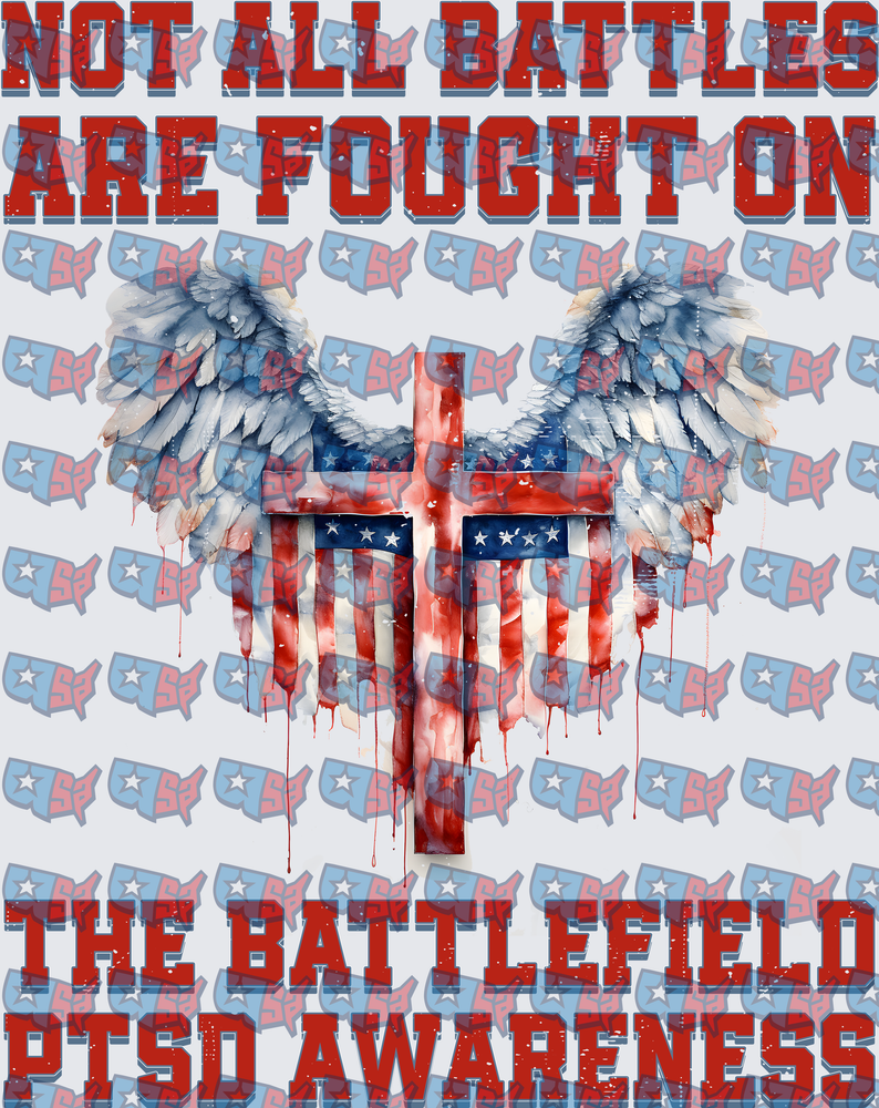 Not All Battles Fought On Battlefield PTSD Awareness Cross Wings (DTF)