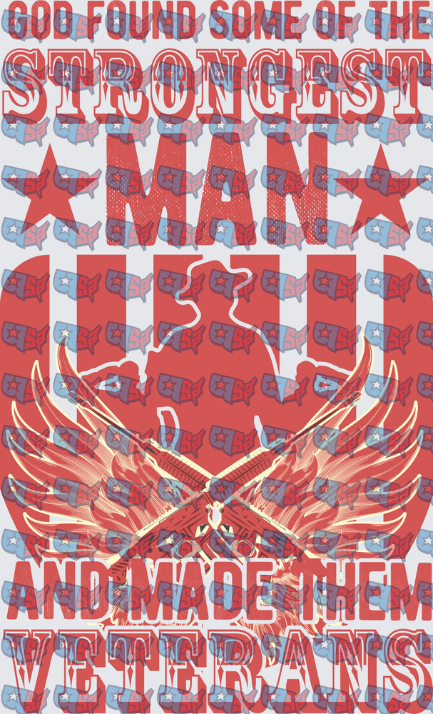 God Found Strongest Man Made Them Veterans Wings Rifles (DTF)