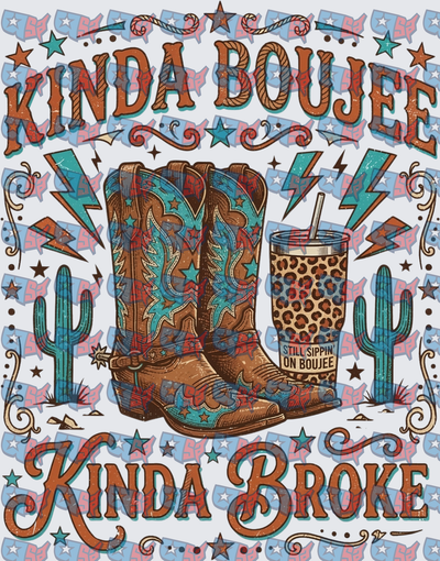 Kinda Boujee Kinda Broke Western Boots Tumbler (DTF)