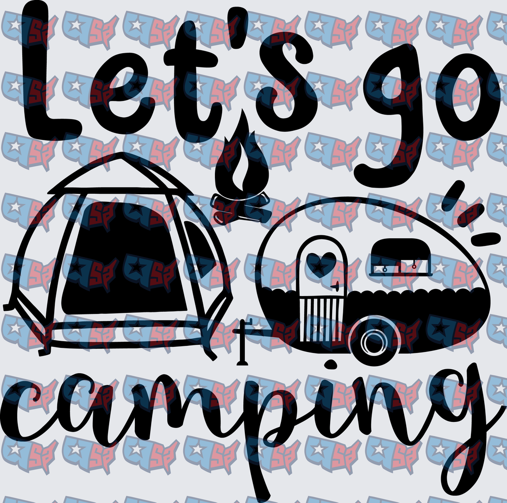 Let's Go Camping Tent Campfire Trailer Design (DTF)