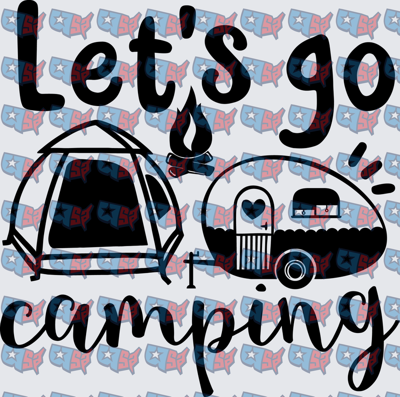 Let's Go Camping Tent Campfire Trailer Design (DTF)