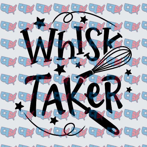 Whisk Taker Baking Pun with Stars and Whisk (DTF)