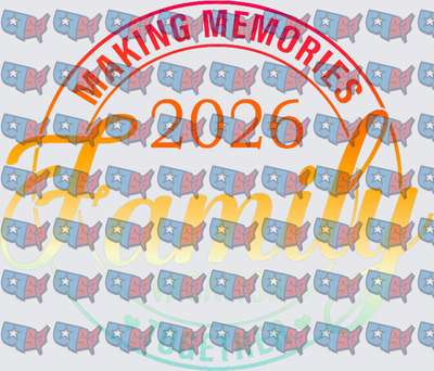 Making Memories 2026 Family Together Circle Design (DTF)