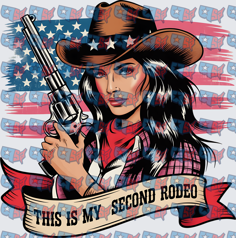 This Is My Second Rodeo Cowgirl American Flag (DTF)