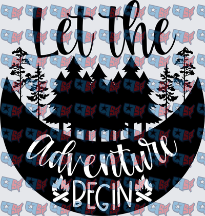 Let The Adventure Begin Mountain Forest Circle (DTF)