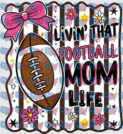 Livin That Football Mom Life Pink Bow Floral (DTF)