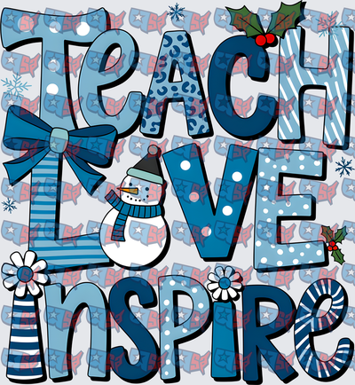 Teach Love Inspire Winter Christmas Teacher Blue Design (DTF)