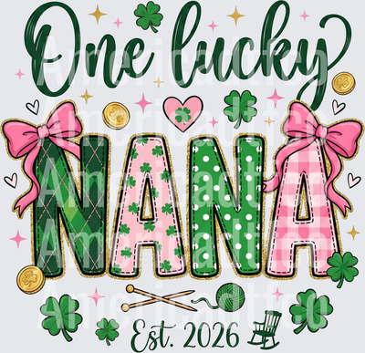 One Lucky Nana Est. 2026 St. Patrick's Day (DTF)