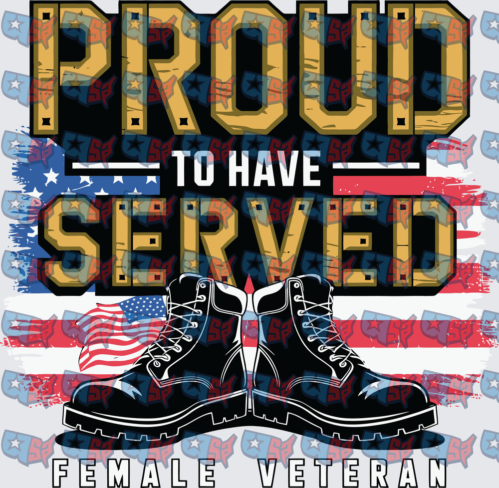 Proud To Have Served Female Veteran Combat Boots Flag (DTF)