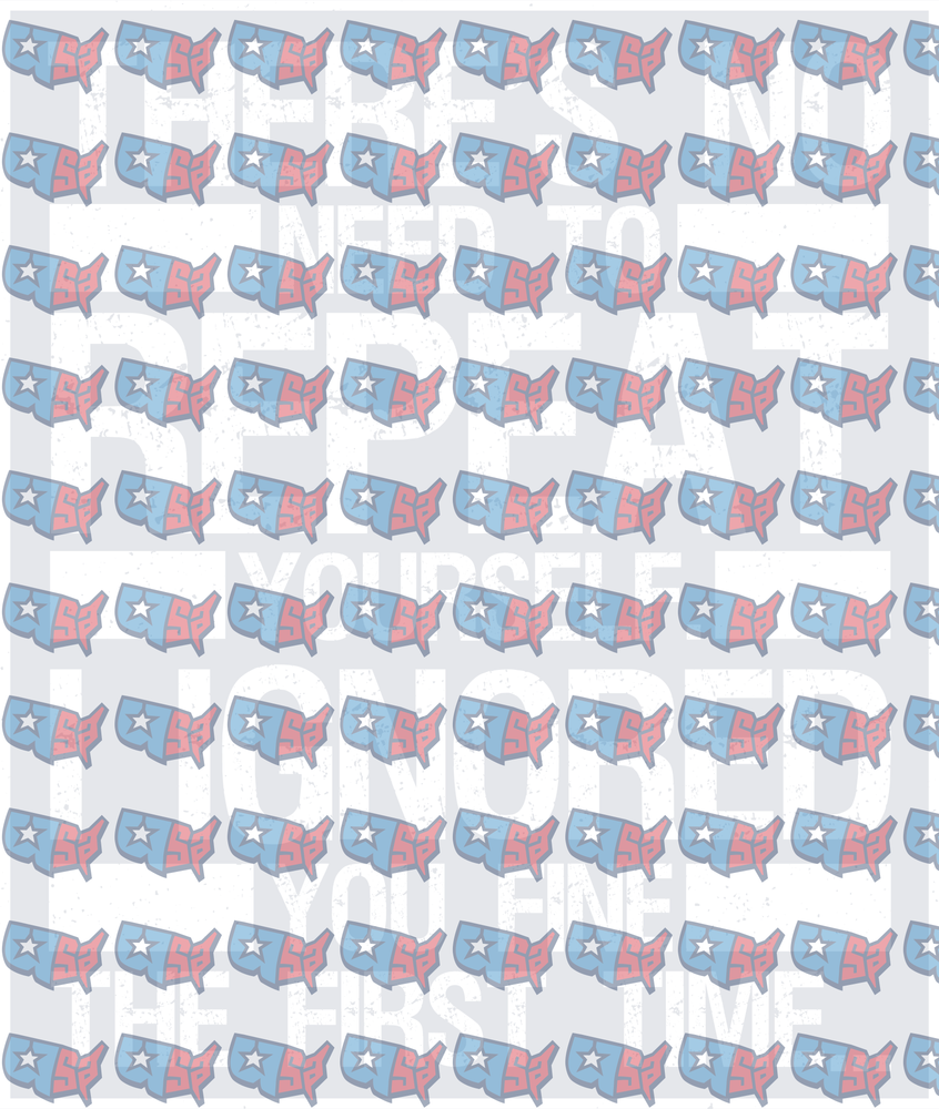 There's No Need To Repeat Yourself Honored You Fine The First Time USA Map Pattern (DTF)